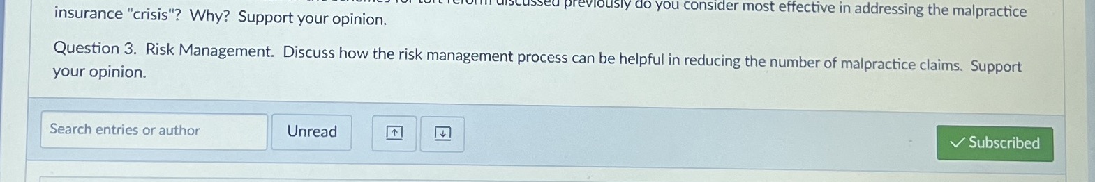 Discuss How the risk management process can be helpful in reducing the
