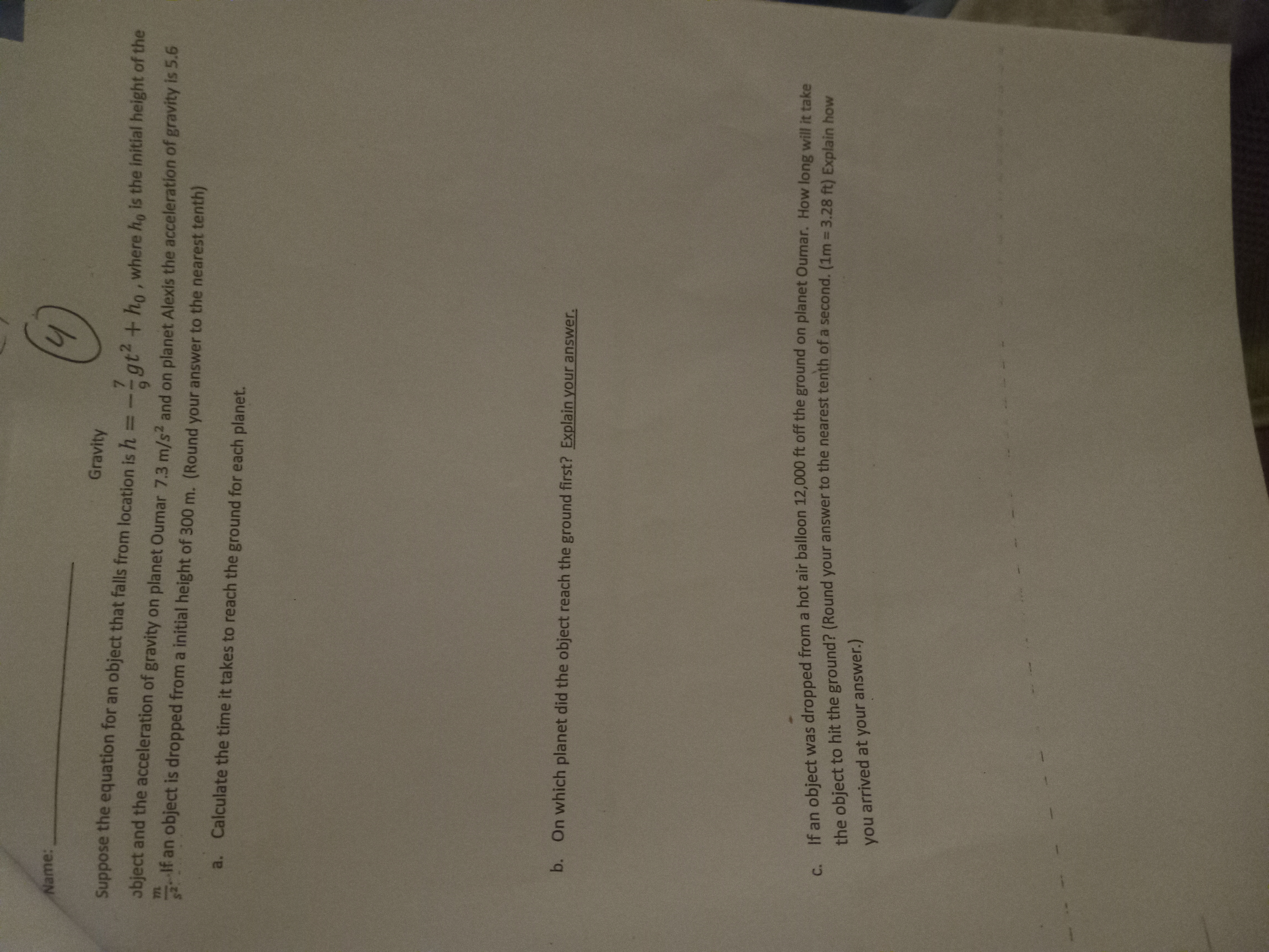 S Name: Gravity Suppose the equation for an object that falls