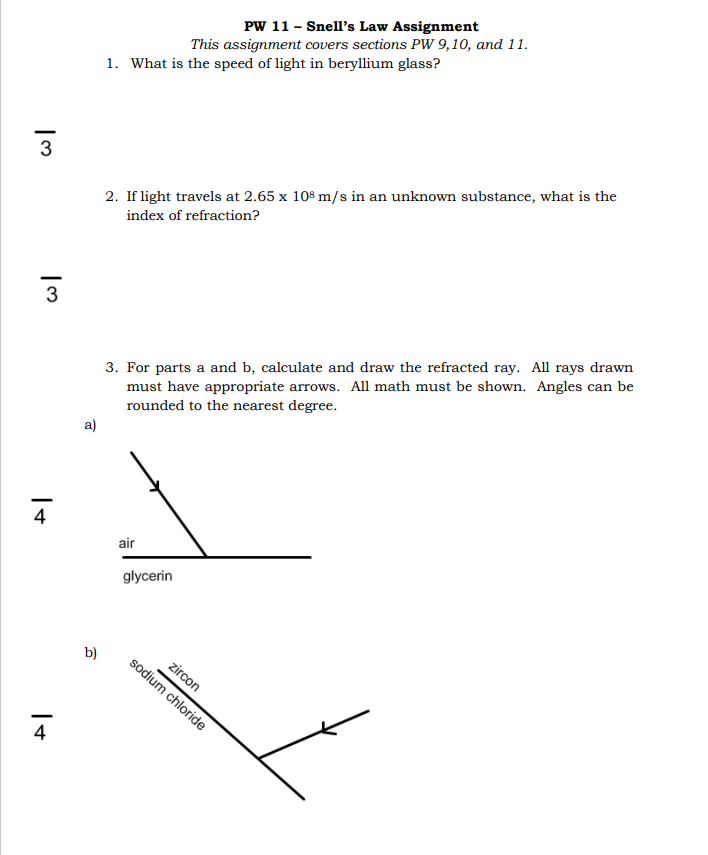PW 11 - Snell's Law Assignment This assignment covers sections PW