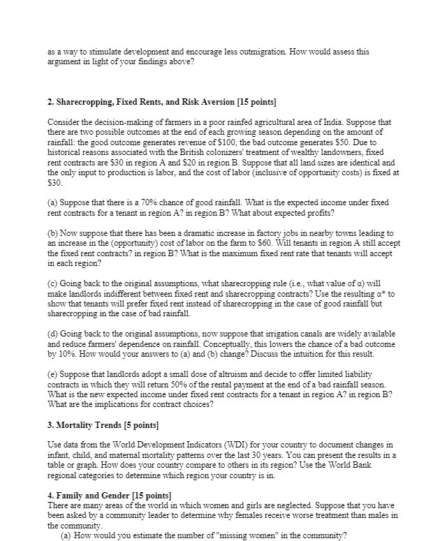  as a way to stimulate development and encourage less outmigration. How