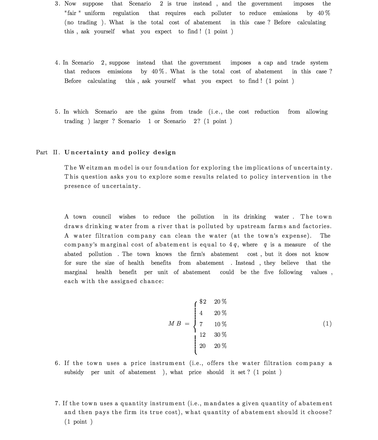  3. Now suppose that Scenario 2 is true instead , and
