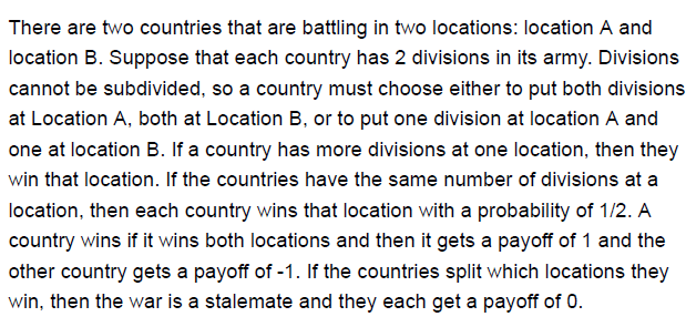 There are two countries that are battling in two locations: location A