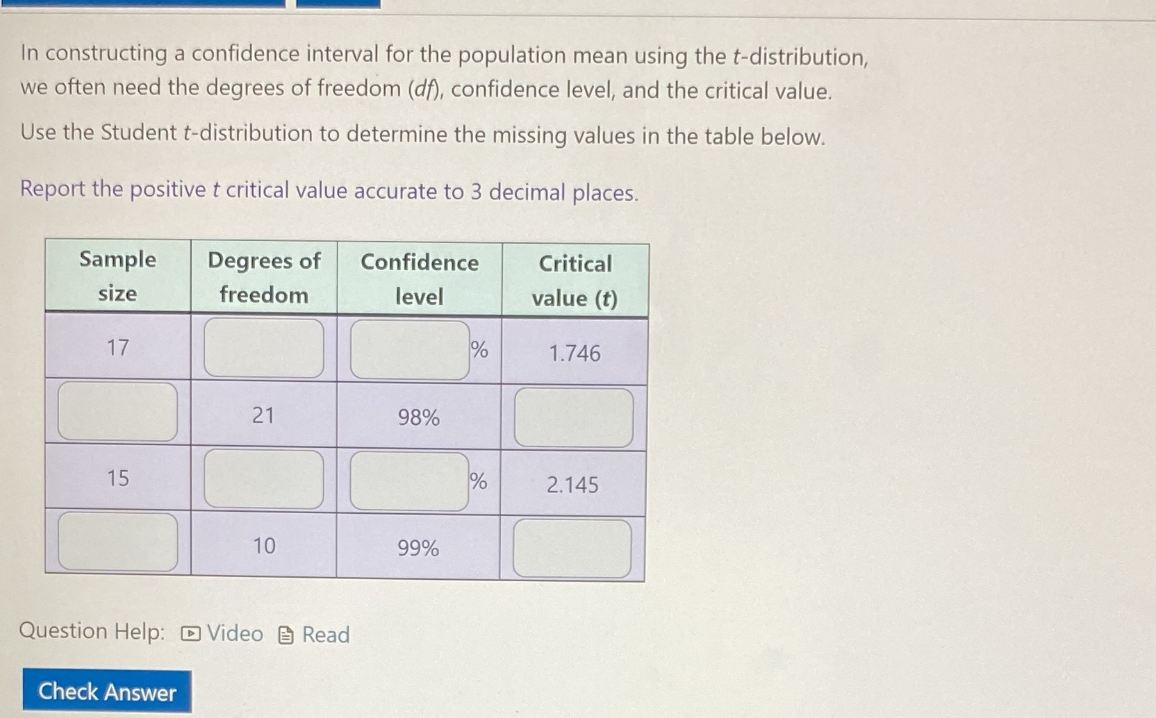  In constructing a confidence interval for the population mean using the