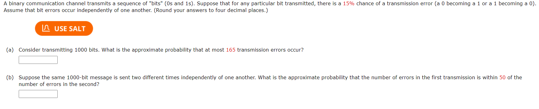 A binary communication channel transmits a sequence of "bits" (05 and