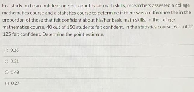  In a study on how confident one felt about basic math