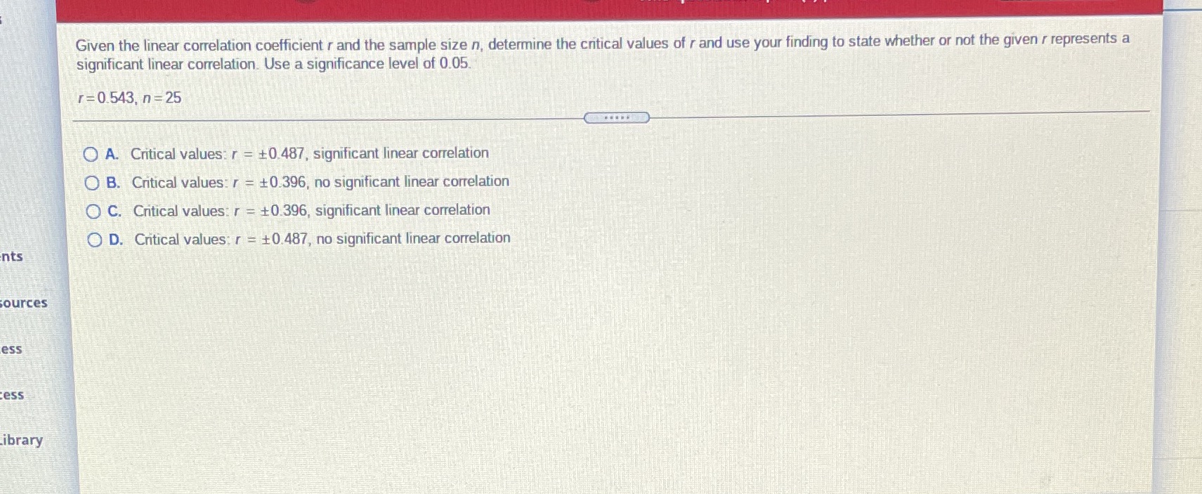 #8 Given the linear correlation coefficient r and the sample size n,