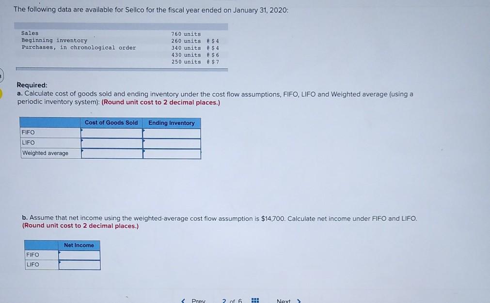  The following data are available for Sellco for the fiscal year