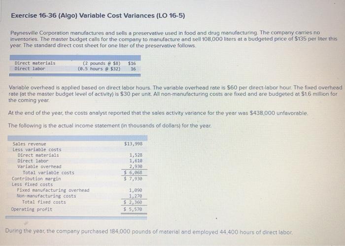  Exercise 16-36 (Algo) Variable Cost Variances (LO 16-5) Paynesville Corporation manufactures
