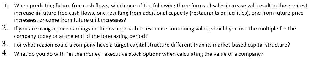  1. When predicting future free cash flows, which one of the