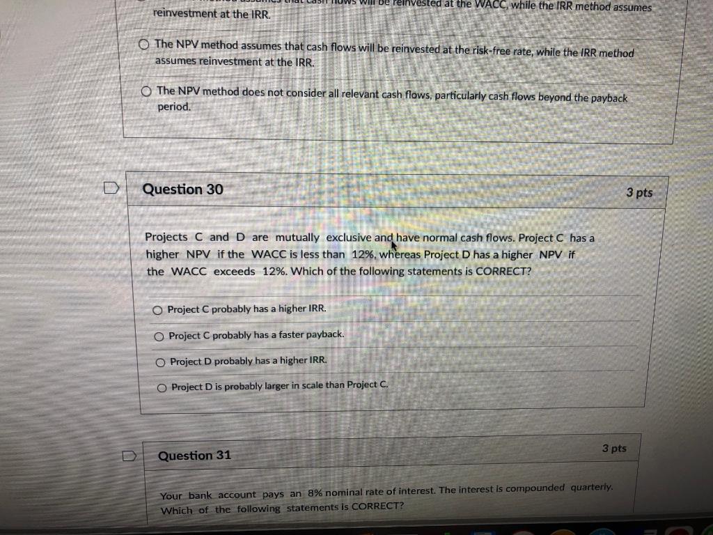  relvested at the WACC, while the IRR method assumes reinvestment at