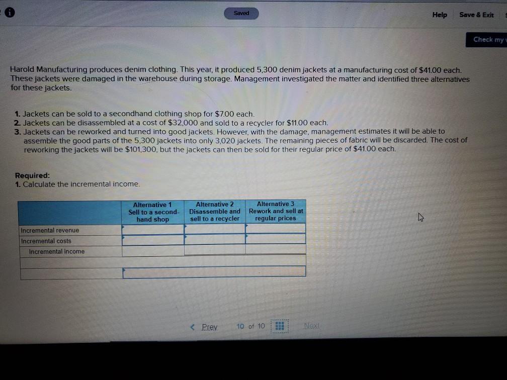 Saved Help Save & Exit Check my Harold Manufacturing produces denim