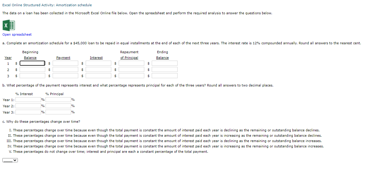 Excel Online Structured Activity: Amortization schedule The data on a loan