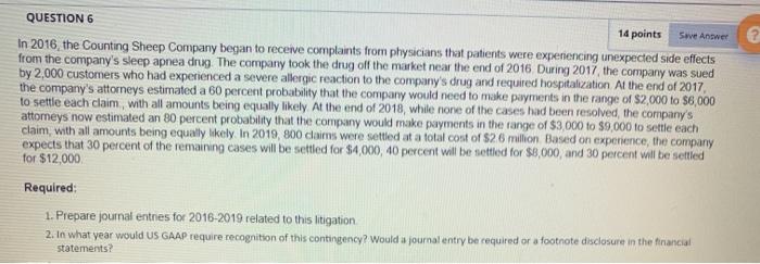  QUESTION 6 14 points Save Answer In 2016 the Counting Sheep