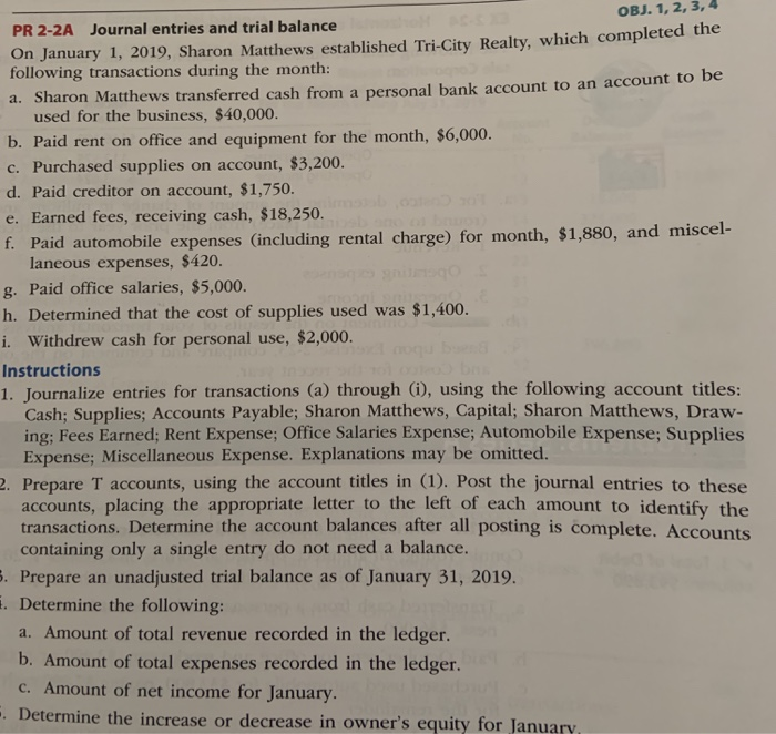  OBJ. 1, 2, 3, 4 PR 2-2A Journal entries and trial
