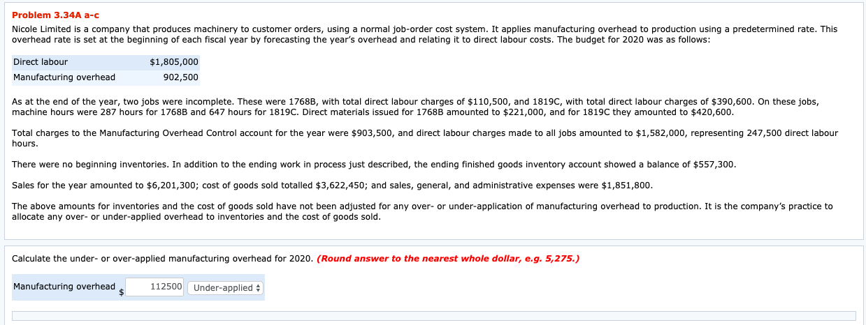 Problem 3.34A a-c Nicole Limited is a company that produces machinery