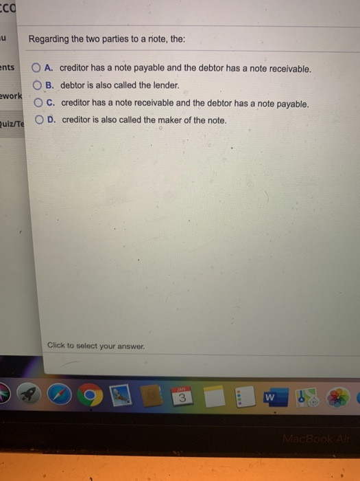  cco u Regarding the two parties to a note, the: ents