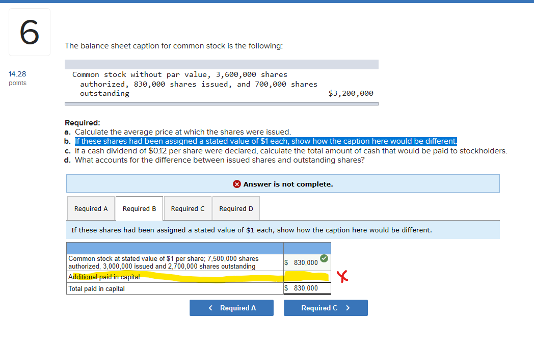 I was able to calculate everything except the Additional Capital. Can someone
