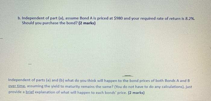 Annual Coupon rate 8% 6% $1.000 $1,000 Current Yield to maturity 7.5%