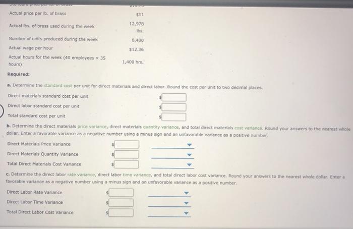 units in a small manufacturing facility. The units are made from brass,