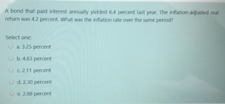  A bond that paid interest annually yielded 6.4 percent last year.