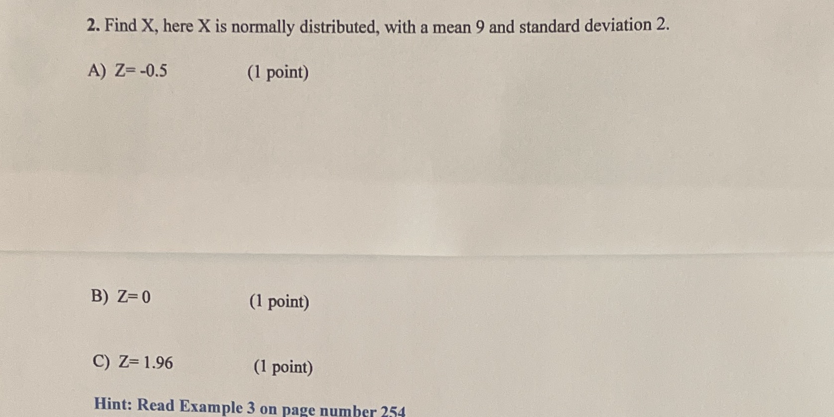 2. Find X, here X is normally distributed, with a mean