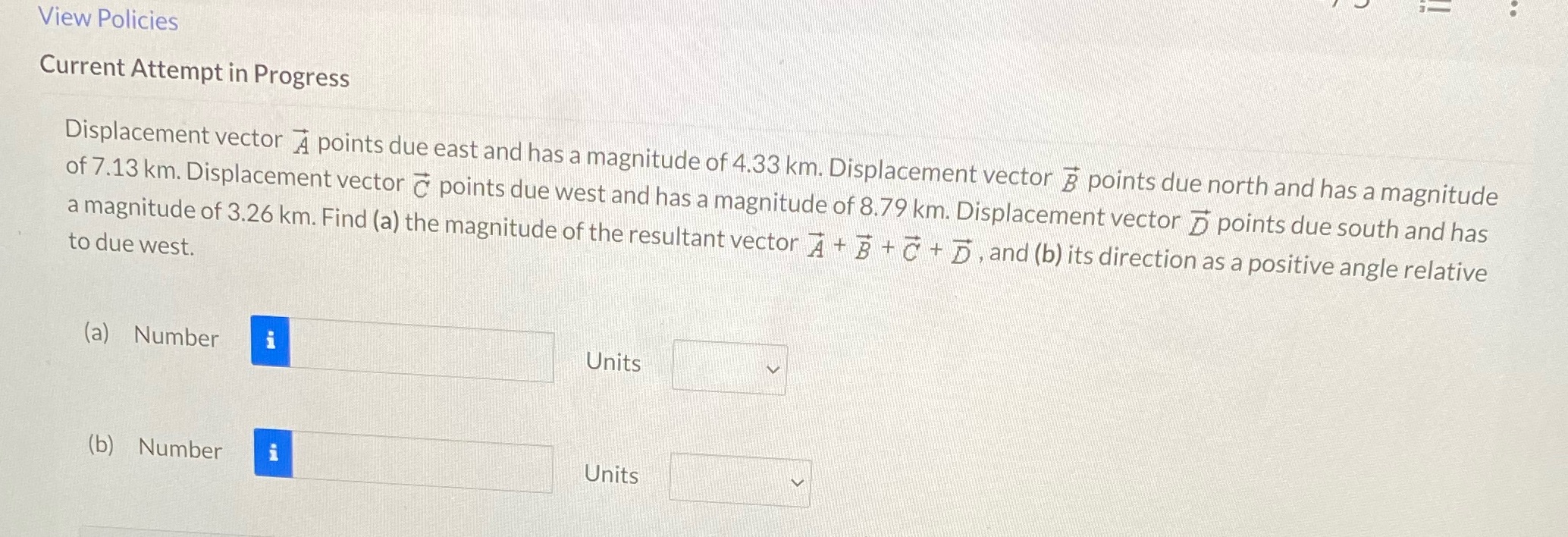  View Policies Current Attempt in Progress Displacement vector A points due