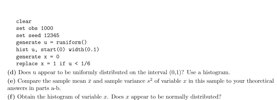clear set obs 1000 set seed 12345 generate 11 = runiformU