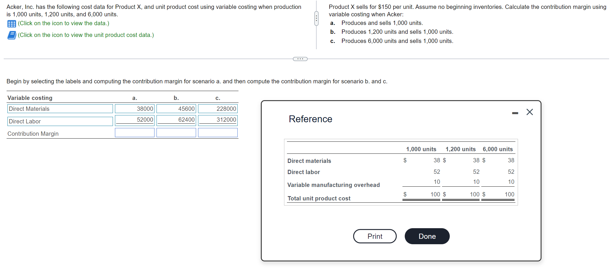 Acker, Inc. has the following cost data for Product X, and