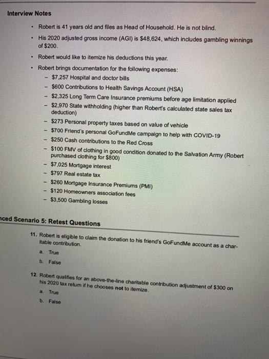  . Interview Notes Robert is 41 years old and files as