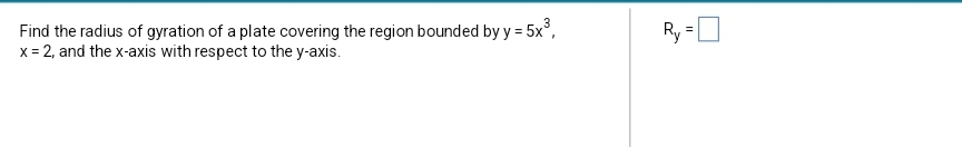 8.How to find Ry? Find the radius of gyration of a plate