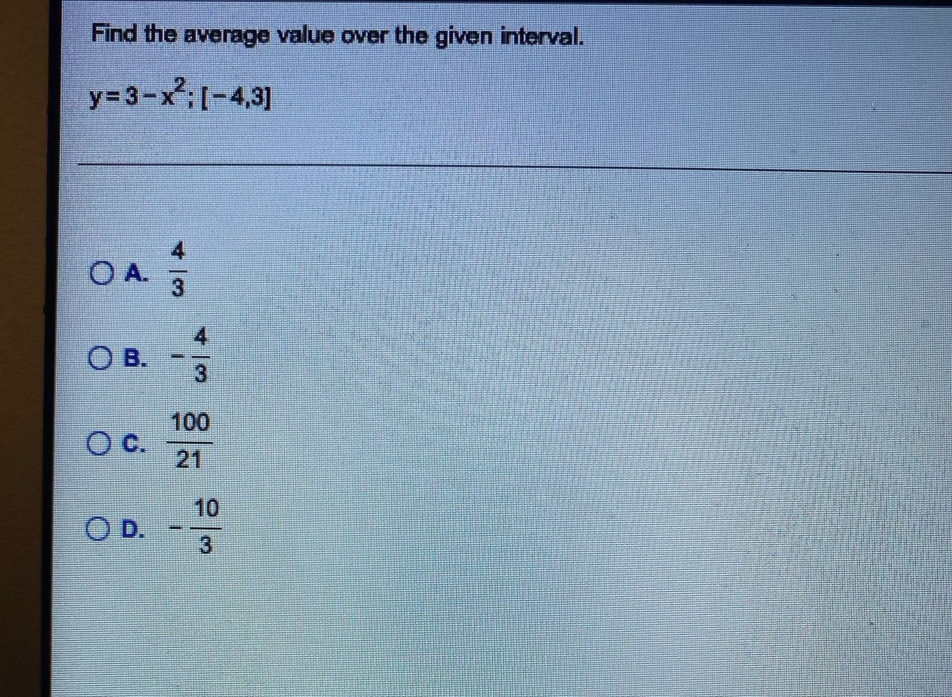  Find the average value over the given interval. y= 3-x' :