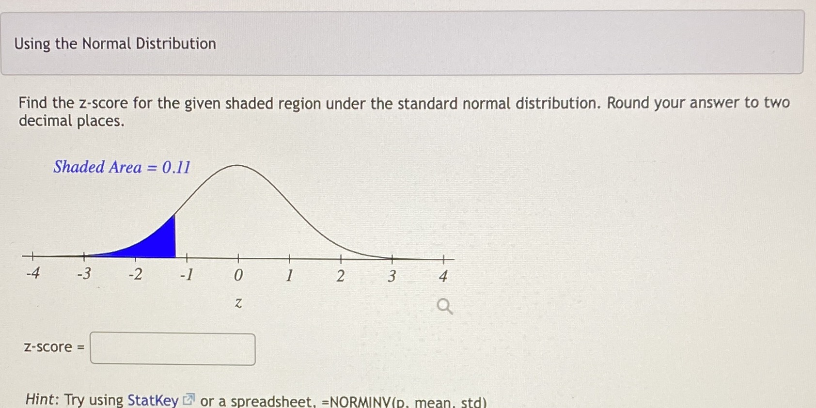  Using the Normal Distribution Find the z-score for the given shaded