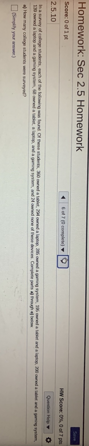 Help me please Homework: Sec 2.5 Homework Save Score: 0 of 1