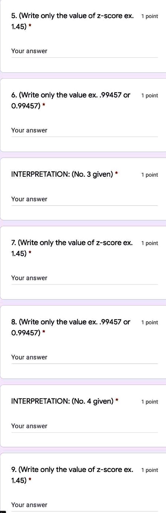 0.99457) * I Your answer INTERPRETATION: (No. 4 given) * 1 point