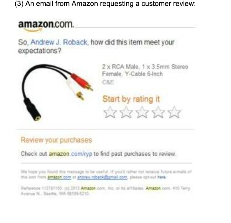 (3) An email from Amazon requesting a customer review: amazon.com. So,