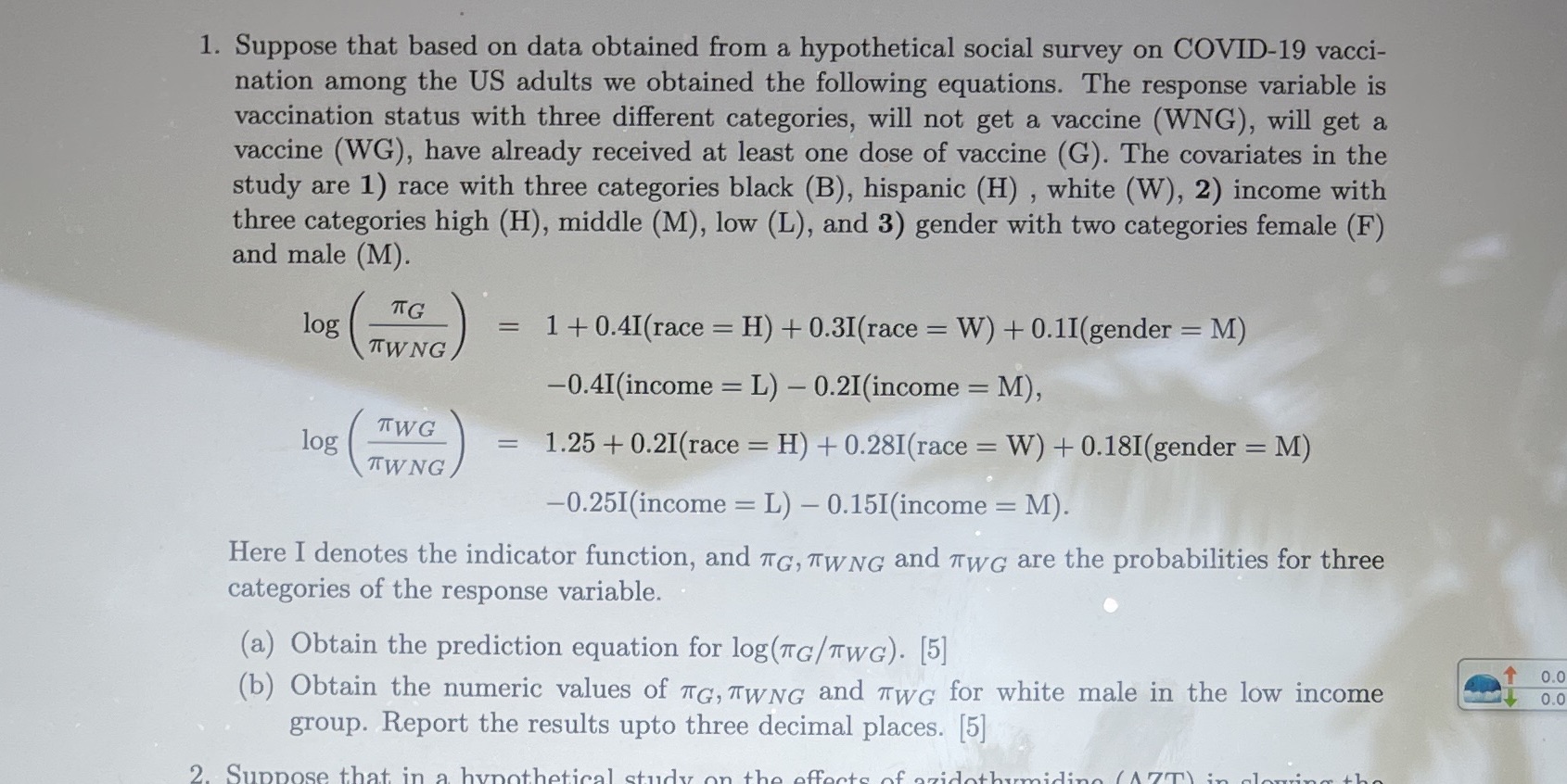 1. Suppose that based on data obtained from a hypothetical social