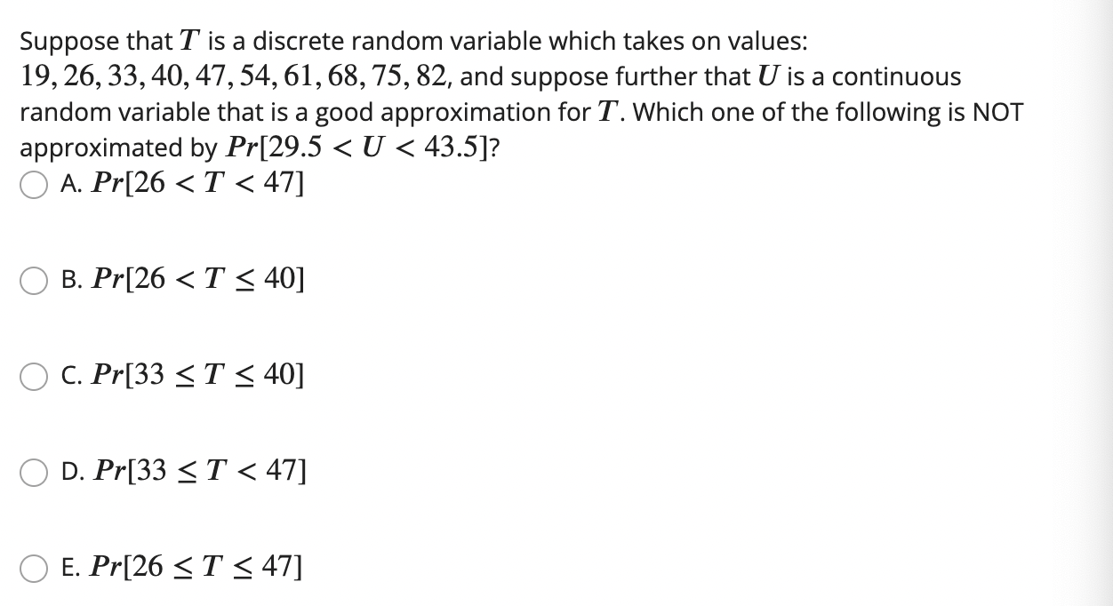  Suppose that T is a discrete random variable which takes on