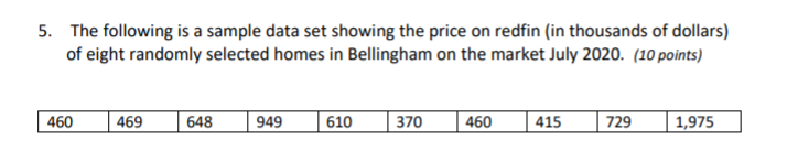  5. The following is a sample data set showing the price