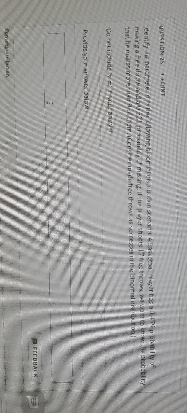 identify the parameter in in the following binomial distribution scenario a basketball