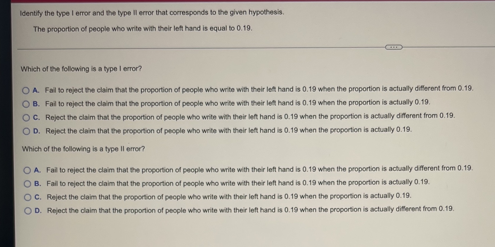  Identify the type I error and the type II error that