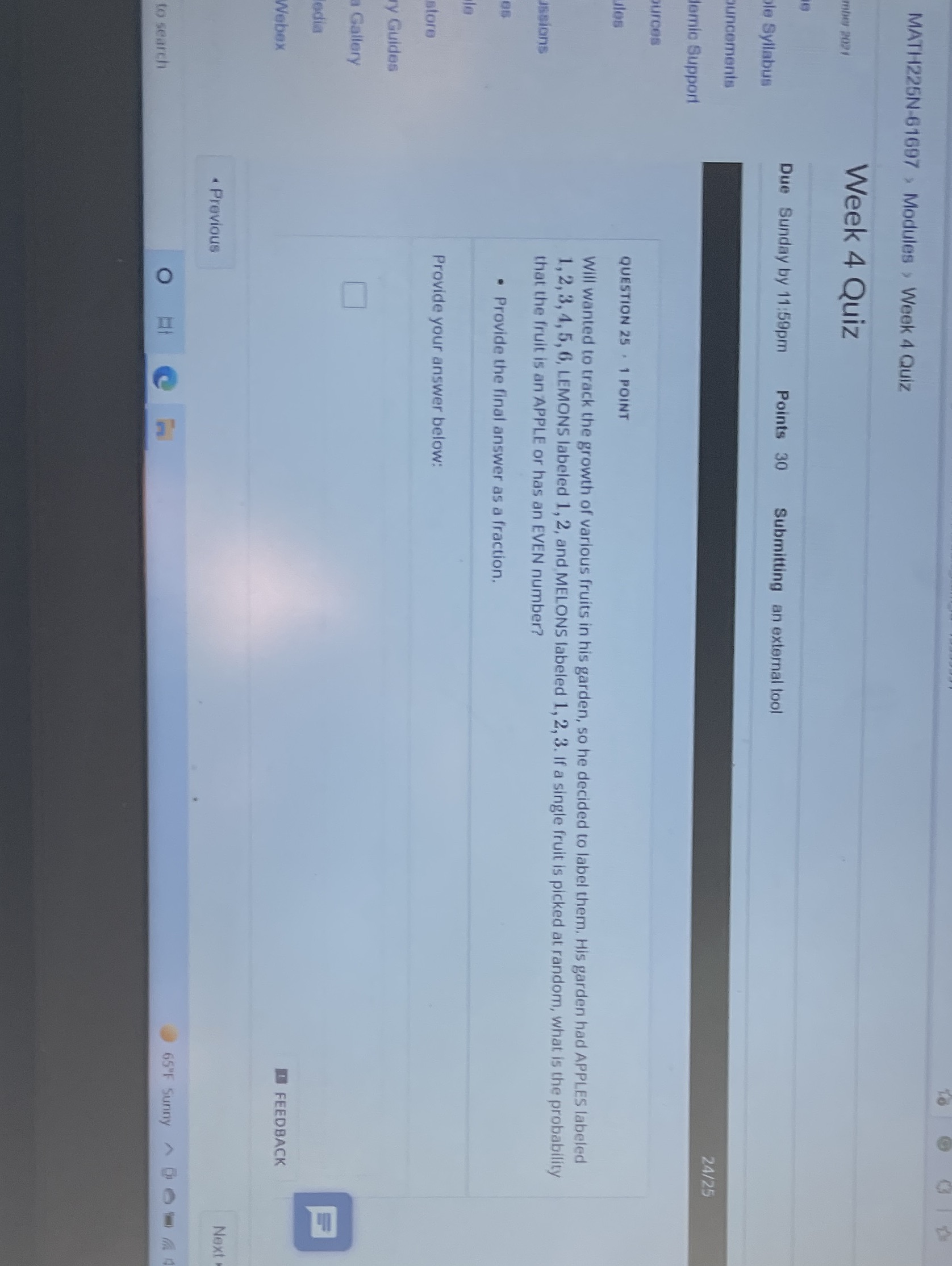  MATH225N-61697 > Modules > Week 4 Quiz mabey 2021 Week 4