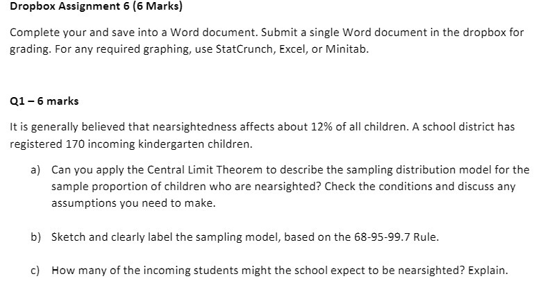 Drapbox Assignment 6 [6 Marks) Complete your and saye into a