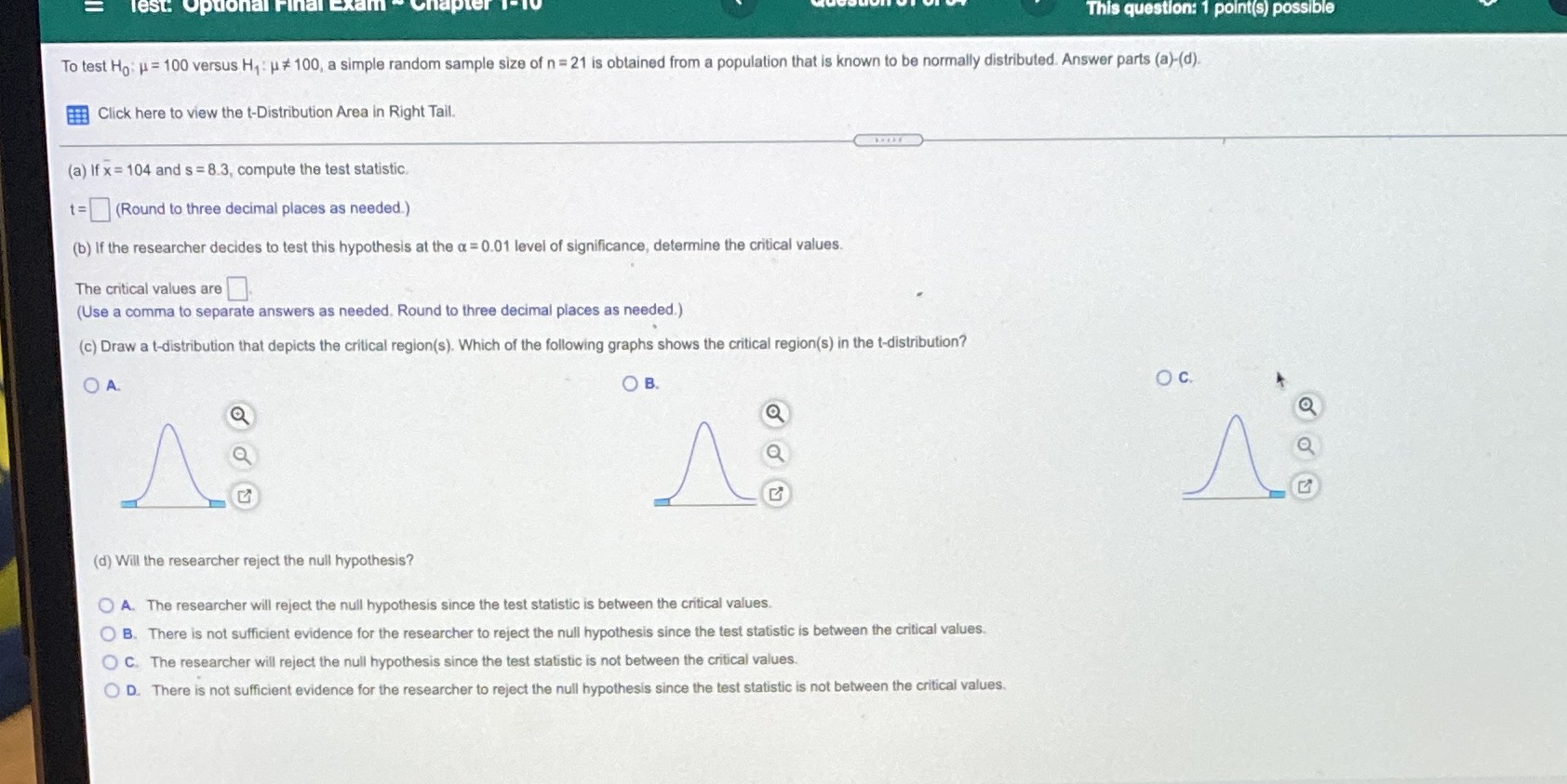 lest. Optional Final Exam This question: 1 point(s) possible To test