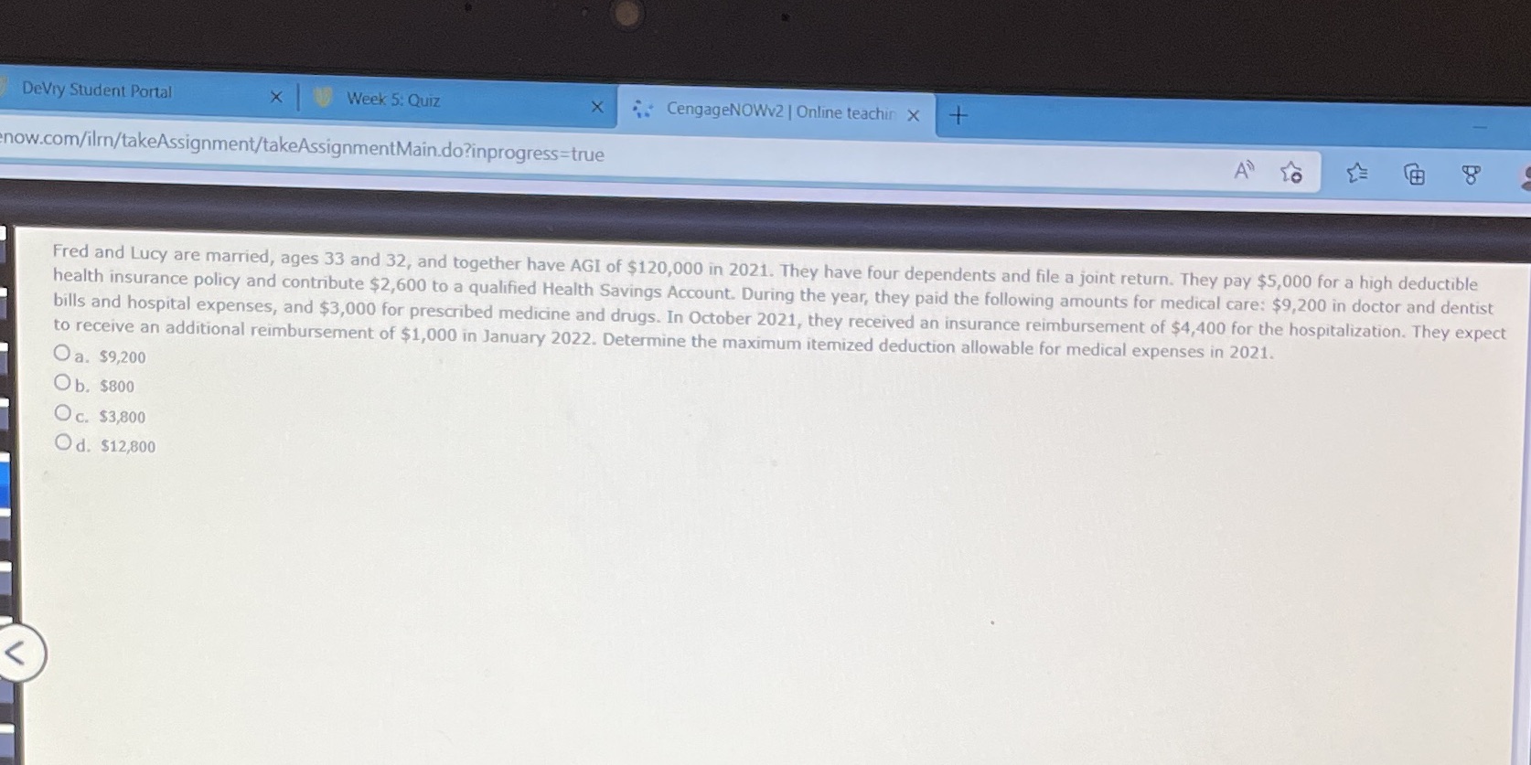 Please answer DeVry Student Portal x Week 5: Quiz X CengageNOWv2 |