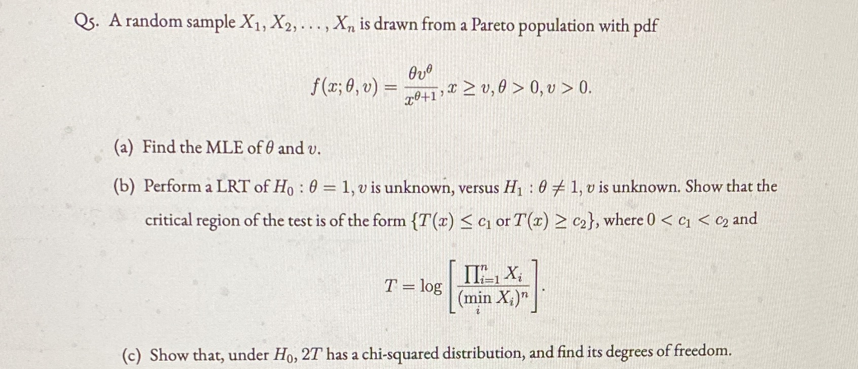 Q5. A random sample X1, X2, ..., Xn is drawn from