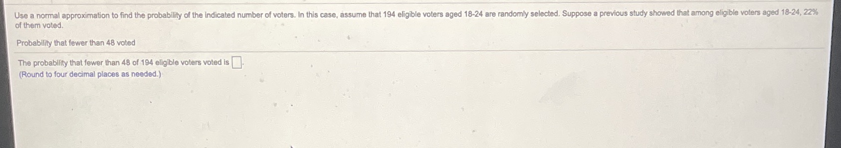 Use a normal approximation to find the probability of the indicated number