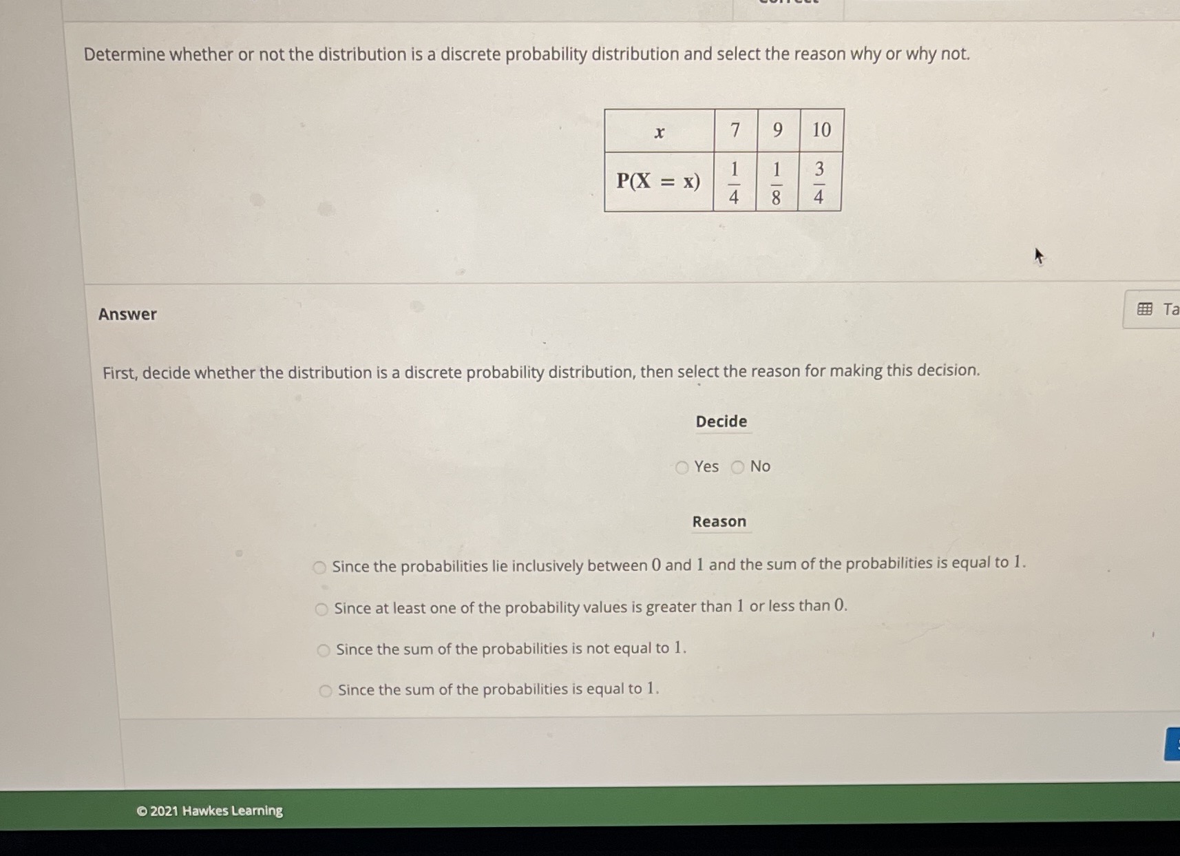Determine whether or not the distribution is a discrete probability distribution