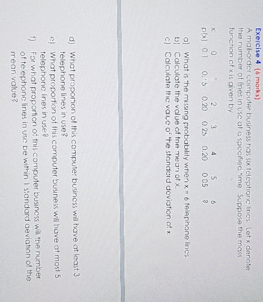how to solve Exercise 4 (6 marks) A mail-order computer business has