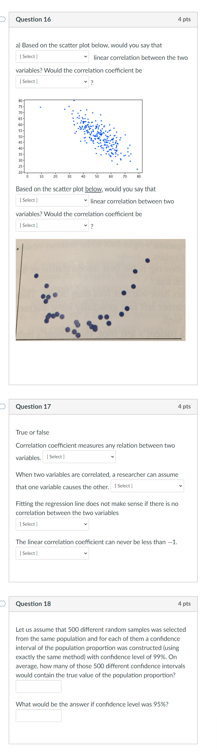  Question 16 4 pts a) Based on the scatter plot below,