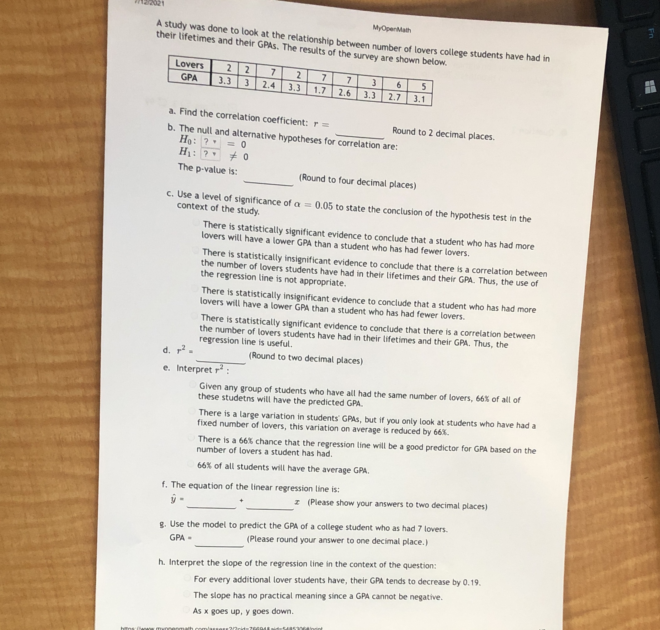 Linear regression MyOpenMath A study was done to look at the relationship